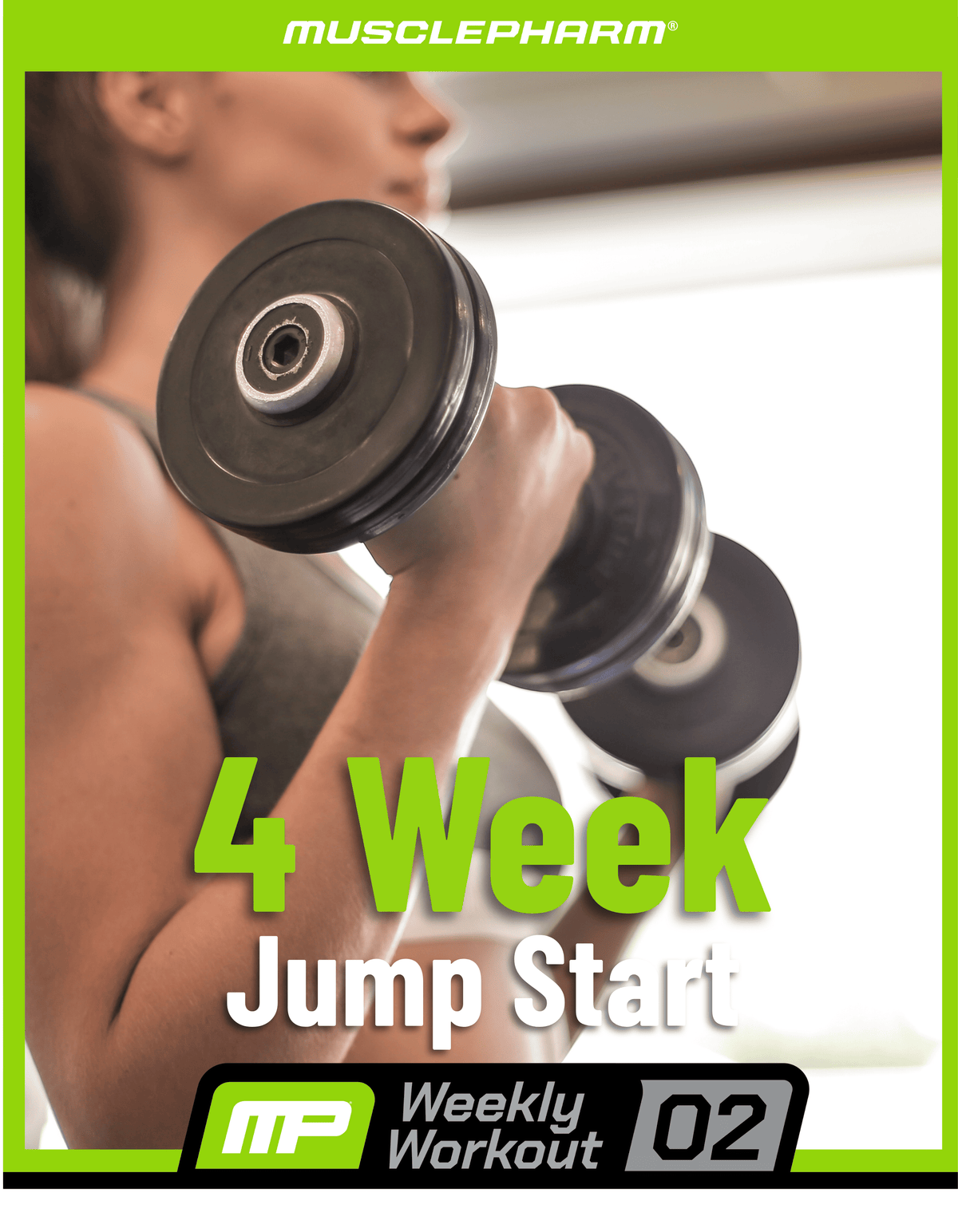 MusclePharm Weekly Workout 02 graphic titled '4 Week Jump Start' featuring a woman performing dumbbell bicep curls.