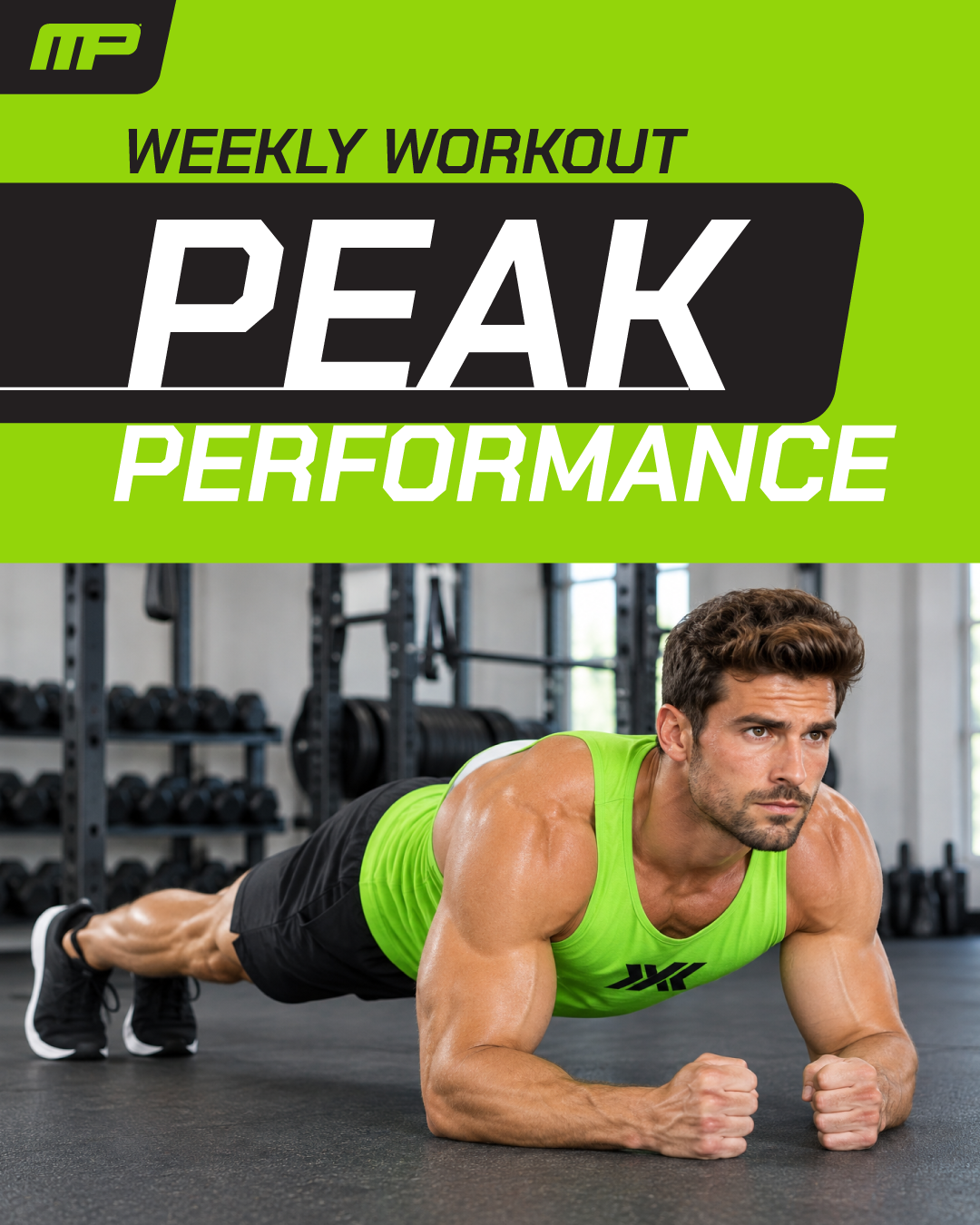 Man in plank position with the text Weekly workout peak performance — Get Started