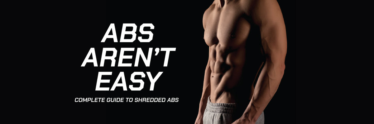 MusclePharm graphic titled 'ABS AREN'T EASY: COMPLETE GUIDE TO SHREDDED ABS' featuring a muscular male athlete showing abs.